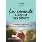 La sérénité au bout des doigts