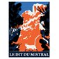 Le dit du mistral