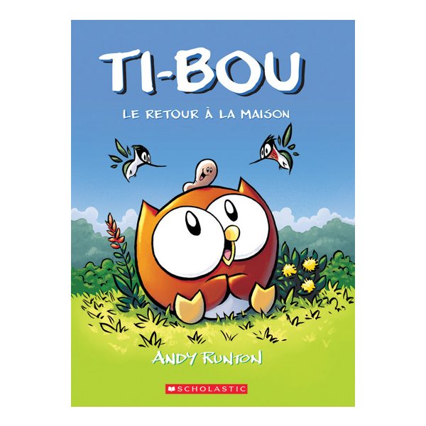 Le retour à la maison, Tome 1, Ti-Bou