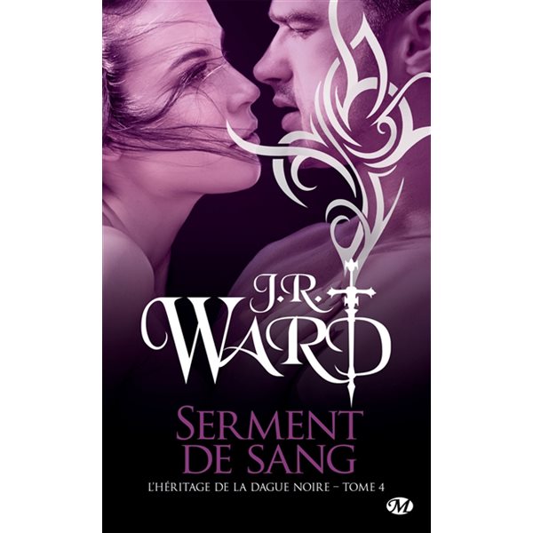 Serment de sang, Tome 4, L'héritage de la dague noire