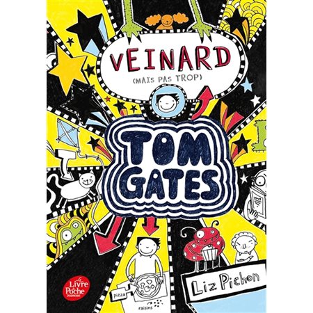 Veinard (mais pas trop), Tome 7, Tom Gates