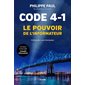 Code 4-1 Le pouvoir de l'informateur