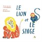 Le lion et le singe