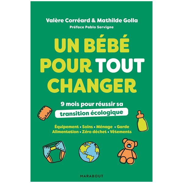 Un bébé pour tout changer