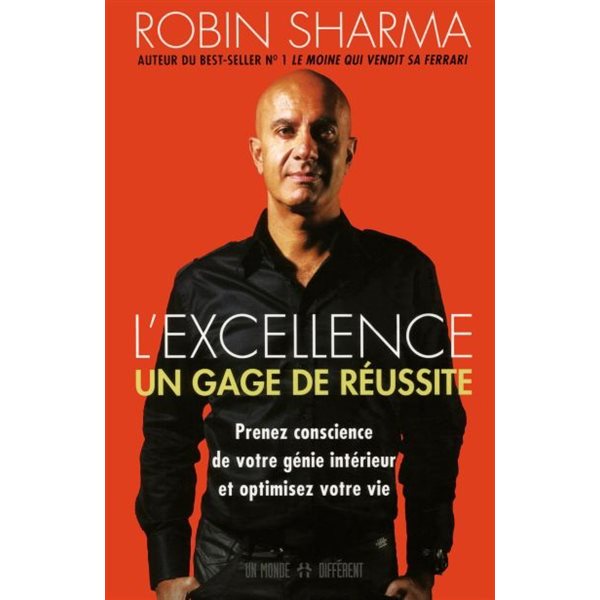 L'excellence, un gage de réussite