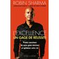 L'excellence, un gage de réussite