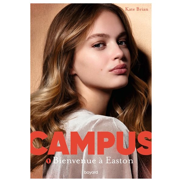 Bienvenue à Easton, Tome 1, Campus