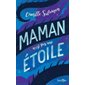 Maman n'est pas une étoile