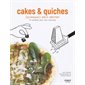 Cakes & quiches (presque) zéro déchet