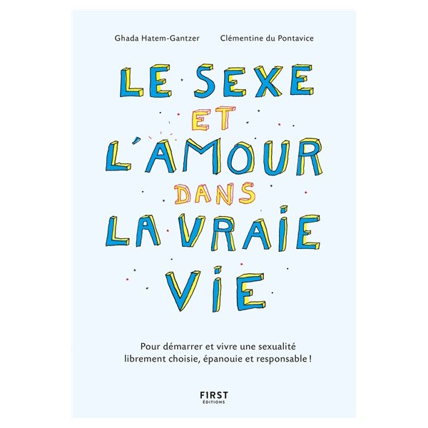 Le sexe et l'amour dans la vraie vie