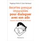 Recettes presque imparables pour dialoguer avec son ado (quand il lève la tête de son écran)