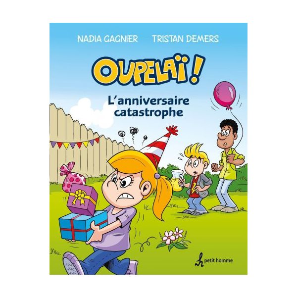 L'anniversaire catastrophe, Tome 2, Oupelaï