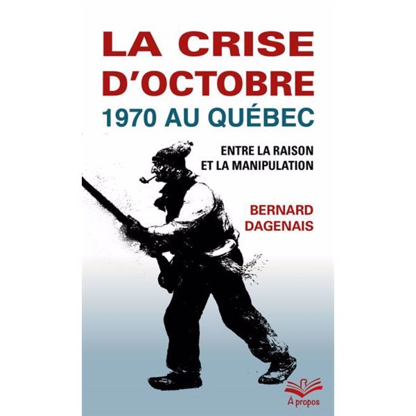 La crise d'octobre 1970 au Québec