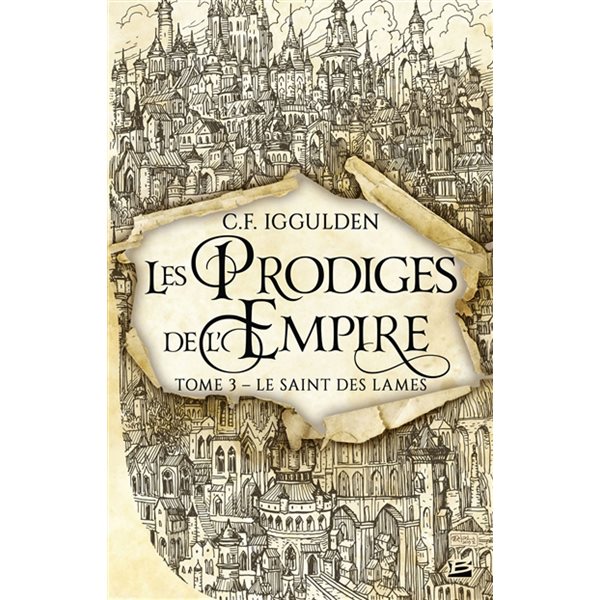 Le saint des lames, Tome 3, Les prodiges de l'empire