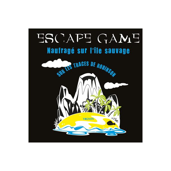 Escape game : naufragé sur l'île sauvage