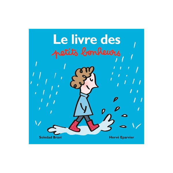 Le livre des petits bonheurs