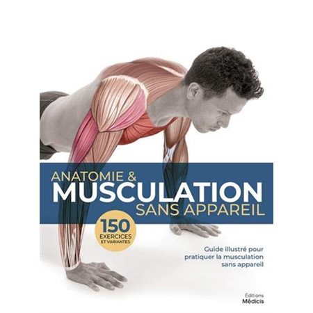 Anatomie & musculation sans appareil