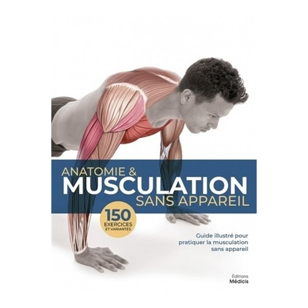 Anatomie & musculation sans appareil