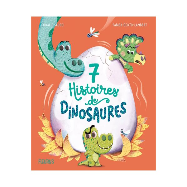 7 histoires de dinosaures