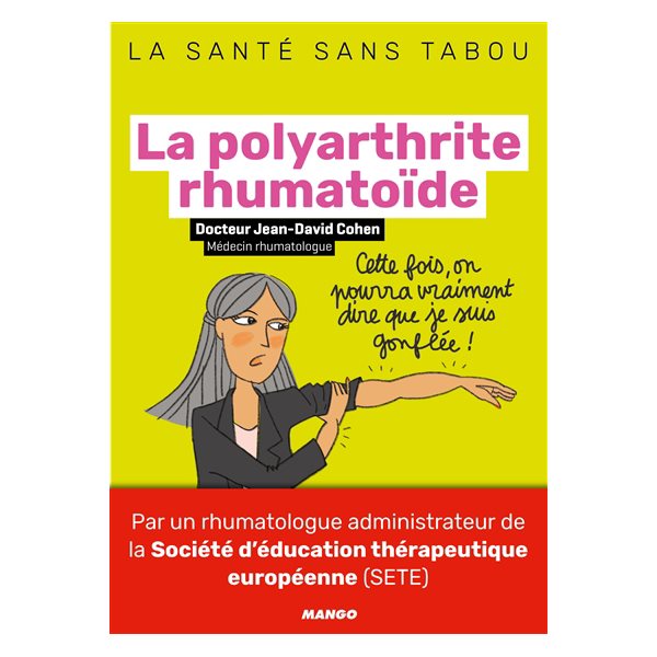 La polyarthrite rhumatoïde