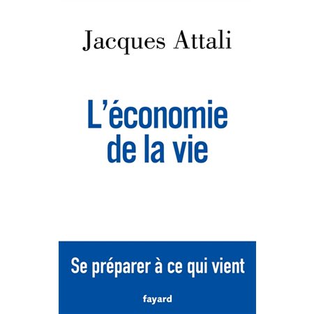 L'économie de la vie