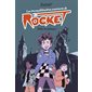 Holà, la sixième !, Tome 1, Les incroyablissimes aventures de Rocket