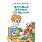 Termineur, la terreur des légumes !