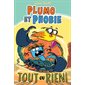 Tout ou rien!, Tome 6, Plumo et Phobie