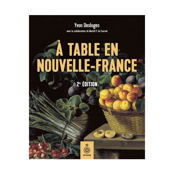 À table en Nouvelle-France