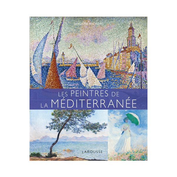 Les peintres de la Méditerranée