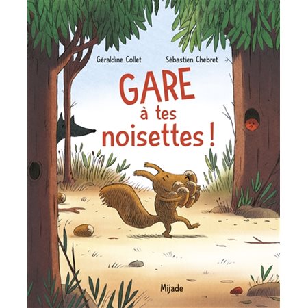 Gare à tes noisettes !