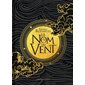 Le nom du vent, Tome 1, Chronique du tueur de roi