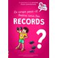 Le corps peut-il battre tous les records ?