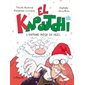 L'infâme piège de Noël, Tome 3, El Kapoutchi