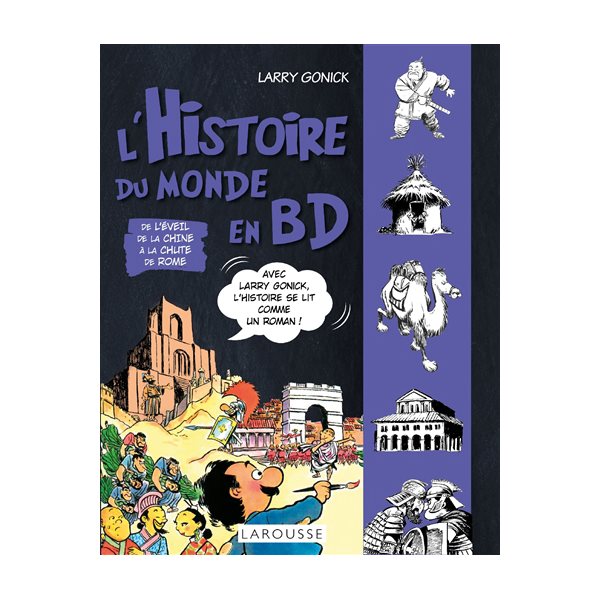 De l'éveil de la Chine à la chute de Rome, Tome 2, L'histoire du monde en BD