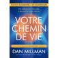Votre chemin de vie