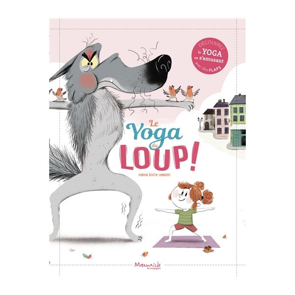 Le yoga du loup !