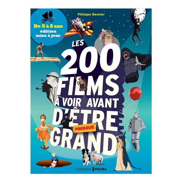 Les 200 films à voir avant d'être presque grand