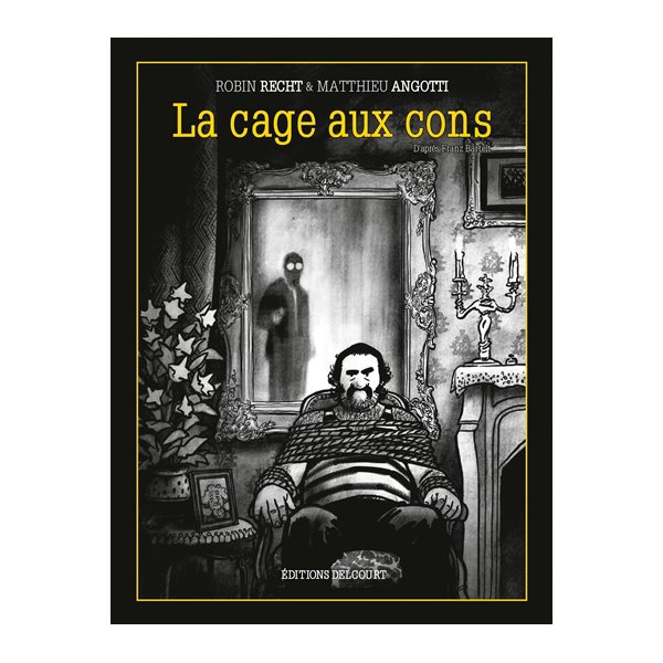 La cage aux cons