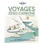 Voyages zéro carbone (ou presque)