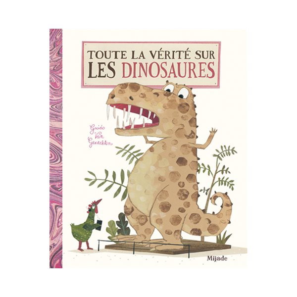 Toute la vérité sur les dinosaures