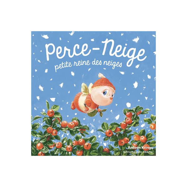 Perce-Neige, petite reine des neiges