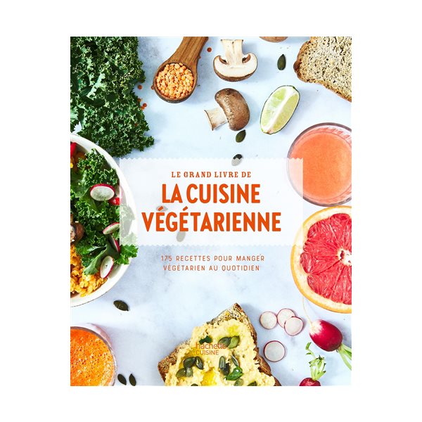 Le grand livre de la cuisine végétarienne