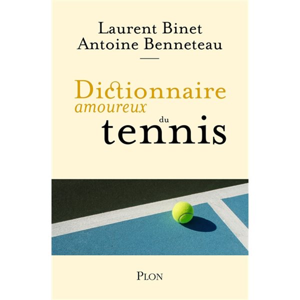 Dictionnaire amoureux du tennis