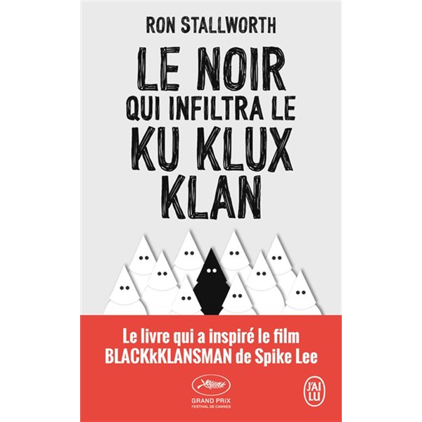 Le Noir qui infiltra le Ku Klux Klan