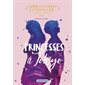 Princesses à Tokyo, Tome 3, Rosewood Chronicles