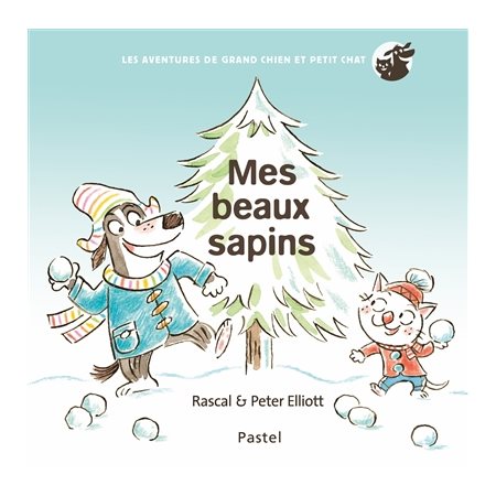 Mes beaux sapins, Les aventures de Grand Chien et Petit Chat