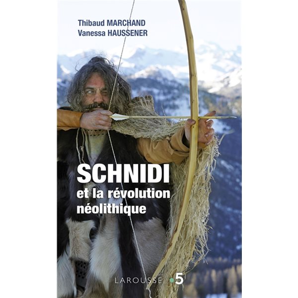 Schnidi et la révolution néolithique