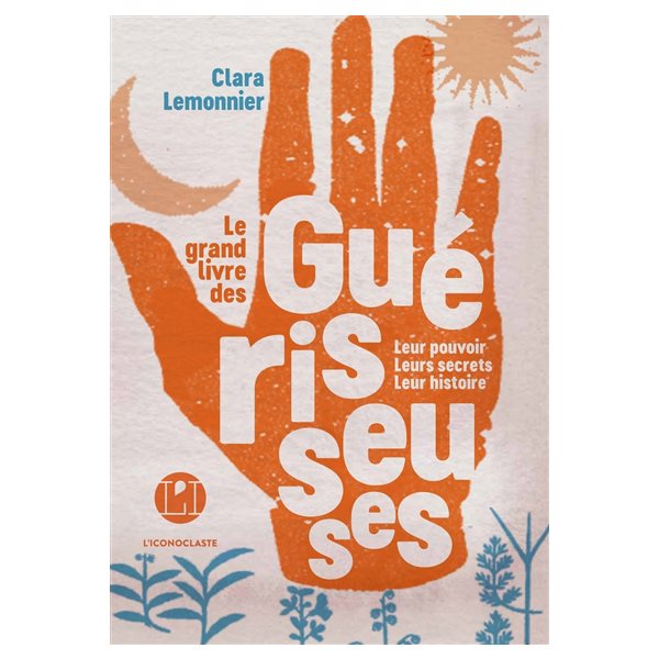 Le grand livre des guérisseuses