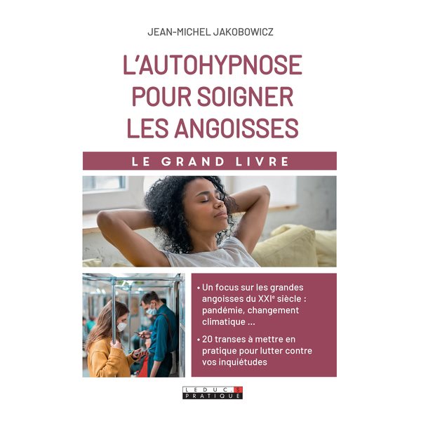 L'autohypnose pour soigner ses angoisses